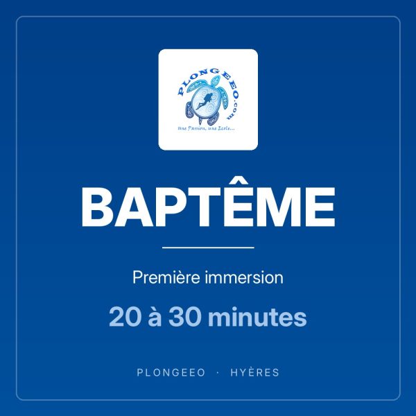BAPTÊME, première immersion, 20 à 30 minutes. PlongeeO à Hyères.