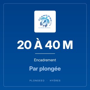 20 À 40 M Encadrement 20 À 40 M, encadrement, par plongée. PlongeeO à Hyères.