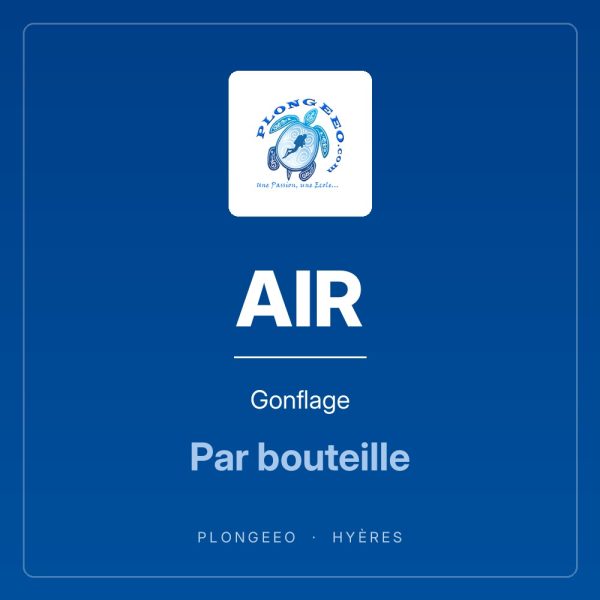 AIR Gonflage AIR, gonflage, par bouteille. PlongeeO à Hyères.