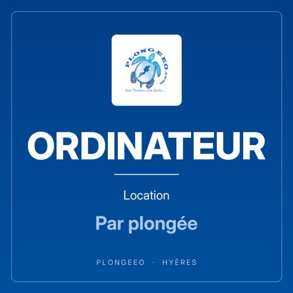 ORDINATEUR Location ORDINATEUR, location, par plongée. PlongeeO à Hyères.