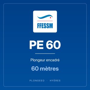 PE 60, plongeur encadré, 60 mètres. PlongeeO à Hyères.