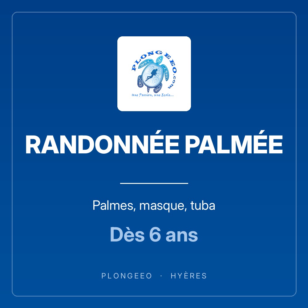 Randonnée palmée, PlongeeO à Hyères