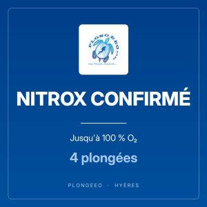 NITROX CONFIRMÉ, jusqu'à 100 % o₂, 4 plongées. PlongeeO à Hyères.