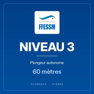 NIVEAU 3, plongeur autonome, 60 mètres. PlongeeO à Hyères.