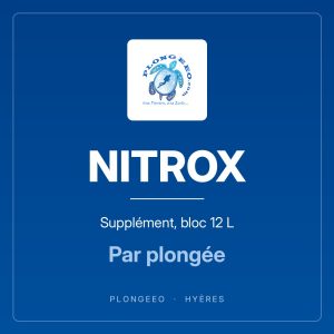 NITROX Supplément, bloc 12 L NITROX, supplément, bloc 12 l, par plongée. PlongeeO à Hyères.