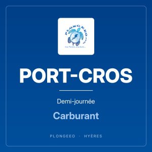 PORT-CROS Demi-journée PORT-CROS, demi-journée, carburant. PlongeeO à Hyères.